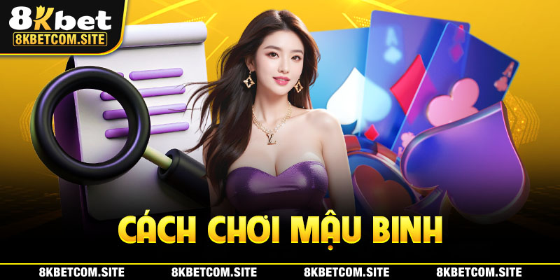 Cách chơi mậu binh